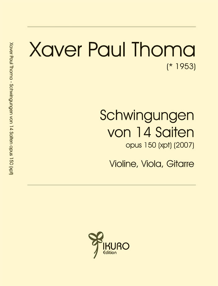 Xaver Paul Thoma: Schwingungen von 14 Saiten Opus 150 (xpt) (2004) (xpt)