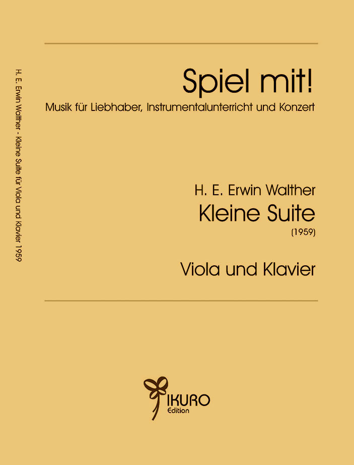 H. E. Erwin Walther:  Kleine Suite für Viola und Klavier (1959)