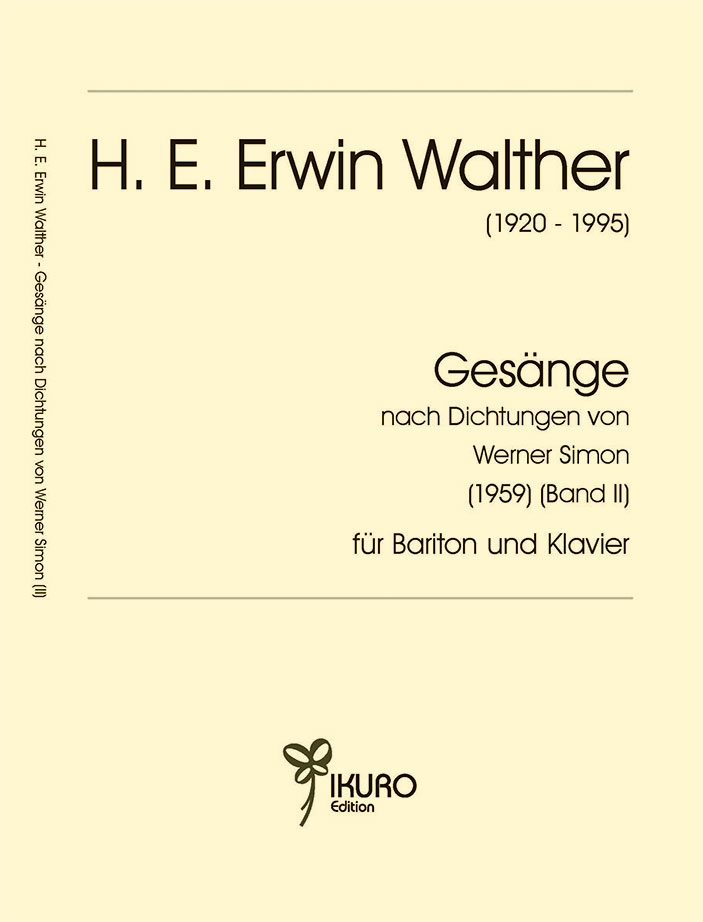 H. E. Erwin Walther: Gesänge nach Dichtungen von Werner Simon (Band II)