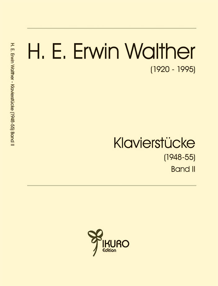 H. E. Erwin Walther: 12 Klavierstücke (Band II) (1948-55)