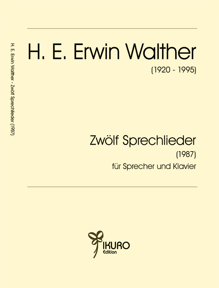 H. E. Erwin Walther: Zwölf Sprechlieder (1987) Partitur