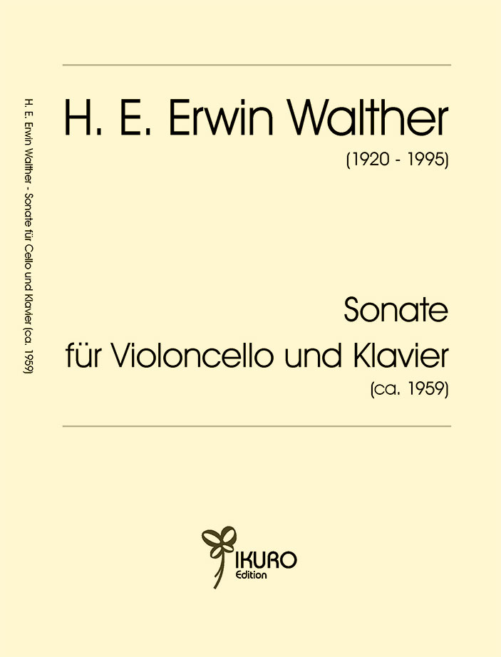 H. E. Erwin Walther:  Sonate für Violoncello und Klavier (ca. 1959)