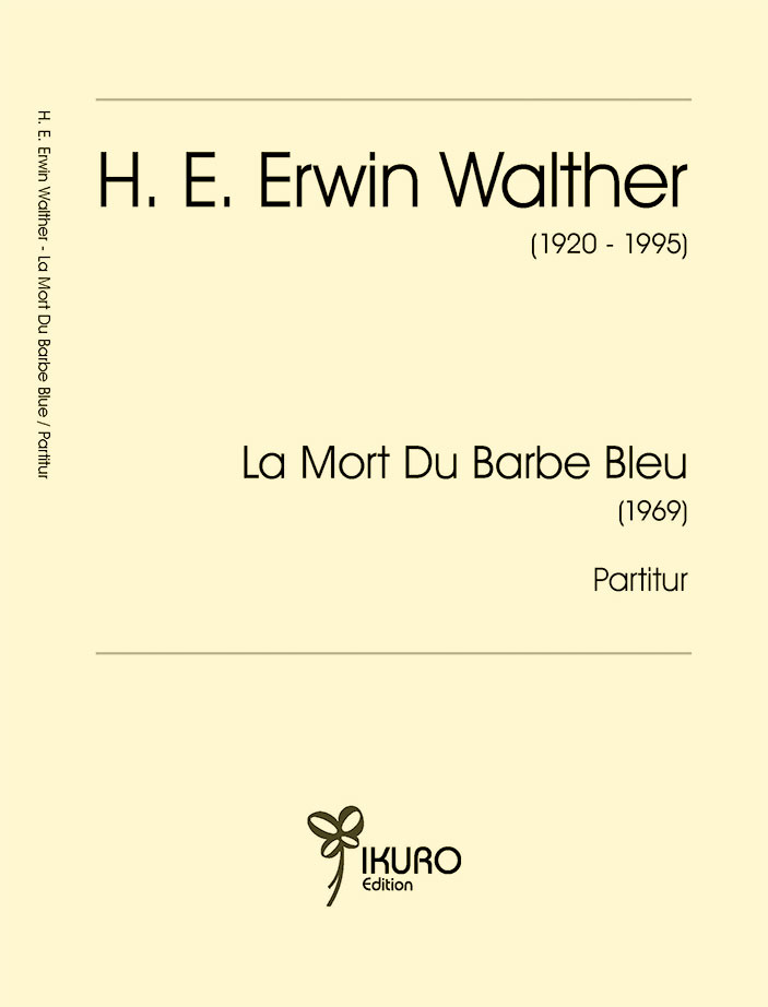 H. E. Erwin Walther: La Mort Du Barbe Bleu (1969) | Partitur