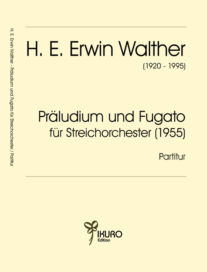 H. E. Erwin Walther: Präludium und Fugato (1955)