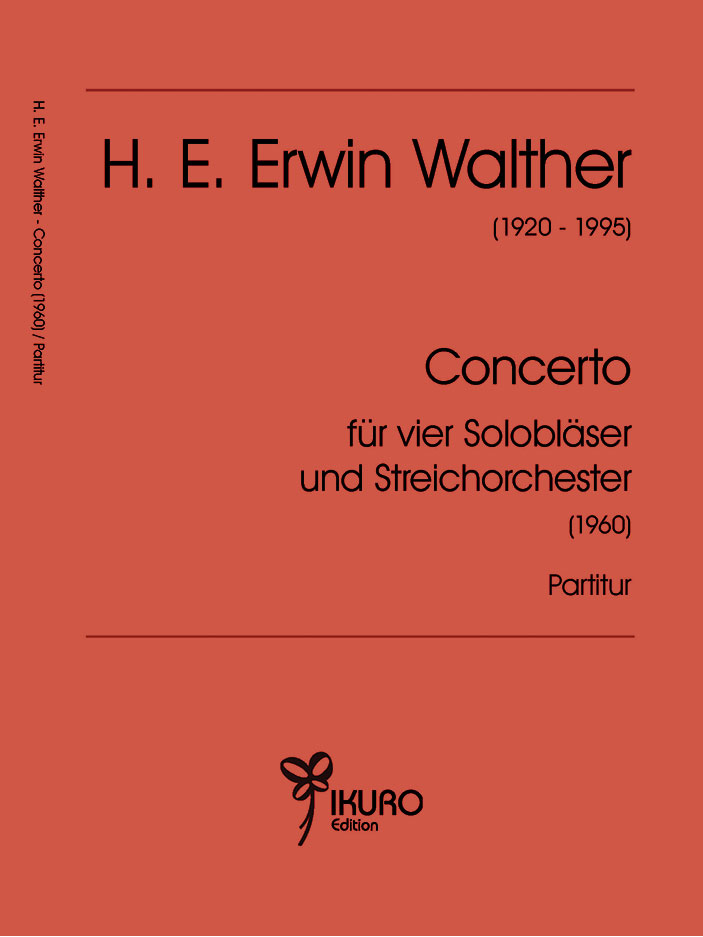 H. E. Erwin Walther: Concerto für vier Solobläser und großes Streichorchester (1960) | Partitur