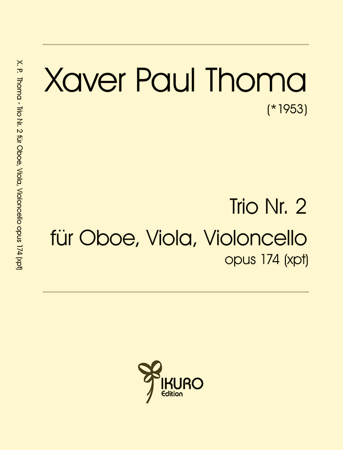 Xaver Paul Thoma: Trio Nr. 2 für Oboe, Viola, Violoncello Op. 174 (xpt)