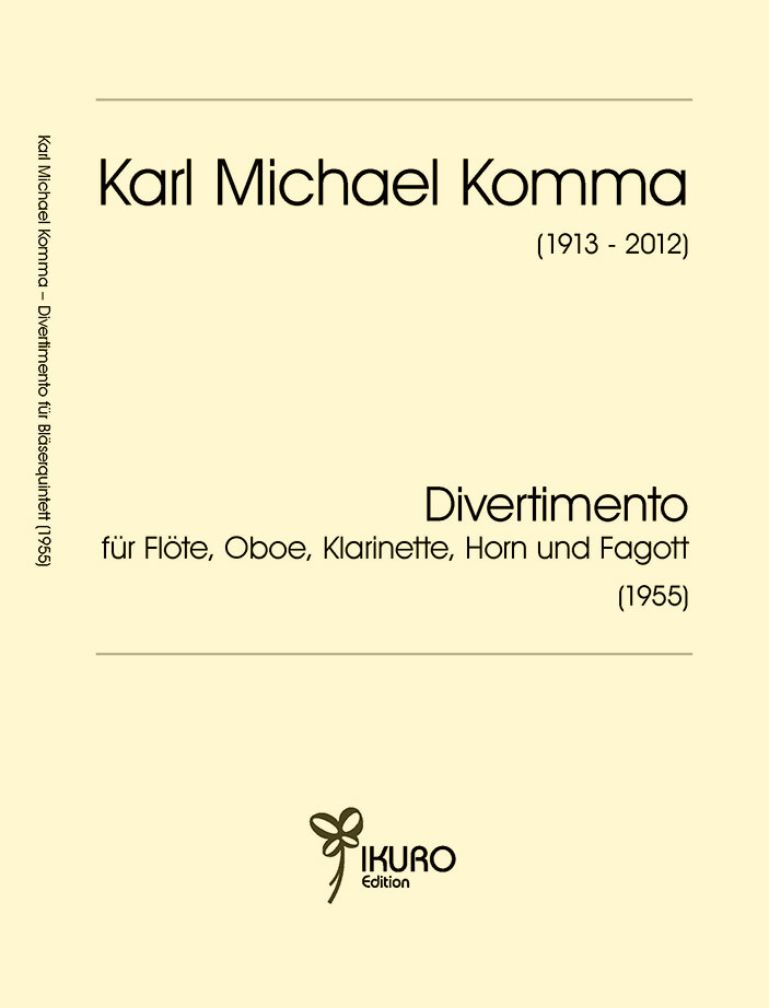 Karl M. Komma: Divertimento für Flöte, Oboe, Klarinette, Horn und Fagott (1955)