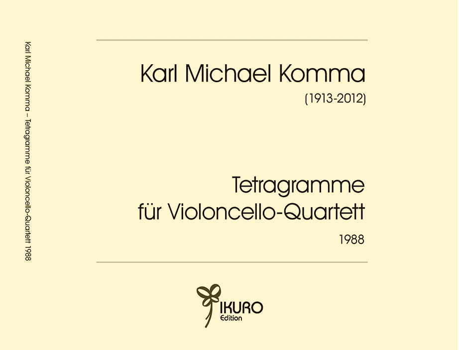 Karl M. Komma: Tetragramme für Violoncello-Quartett (1988)