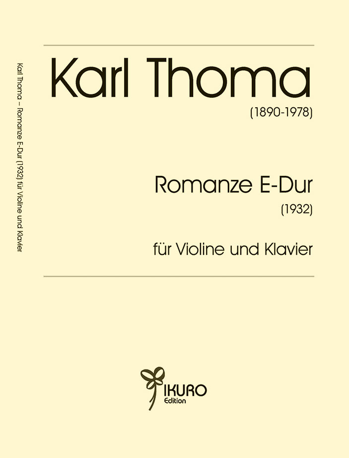 Karl Thoma: Romanze E-Dur für Violine und Klavier (1932)