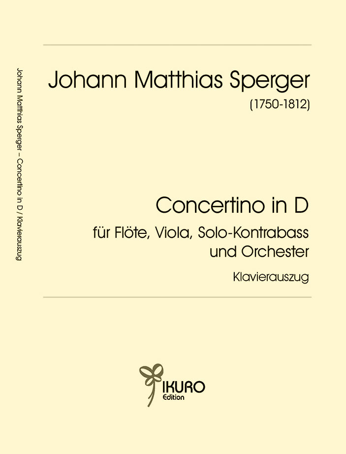 Johannes M. Sperger: Concertino für Flöte, Viola, Solo-Kontrabass und Orchester Klavierauszug