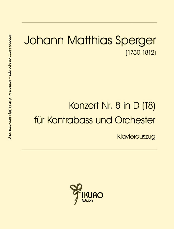 Johannes M. Sperger: Konzert Nr. 8 für Kontrabass und Orchester Klavierauszug