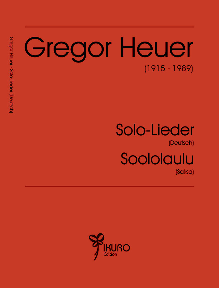 Gregor Heuer: Solo-Lieder (deutsch)